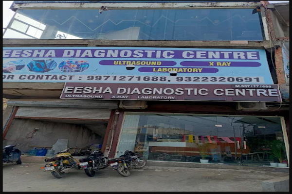 EESHA DIAGNOSTIC CENTRE